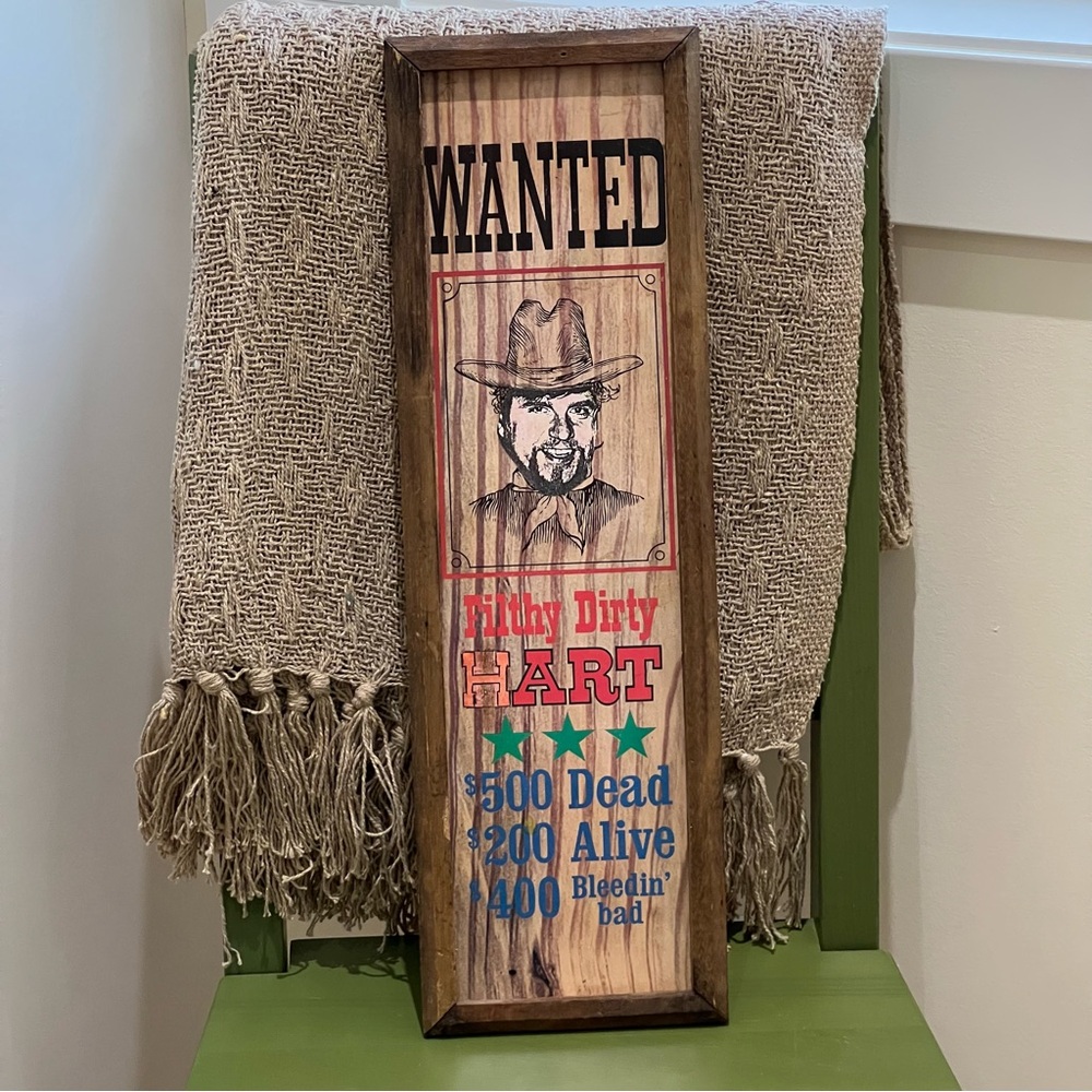 Vintage Western “Wanted” Sign Filthy Dirty Hart Wooden Plaque
